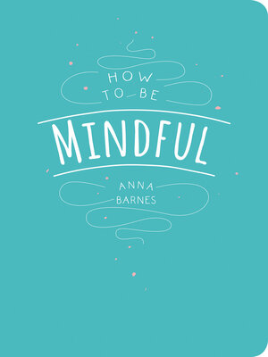cover image of How to be Mindful